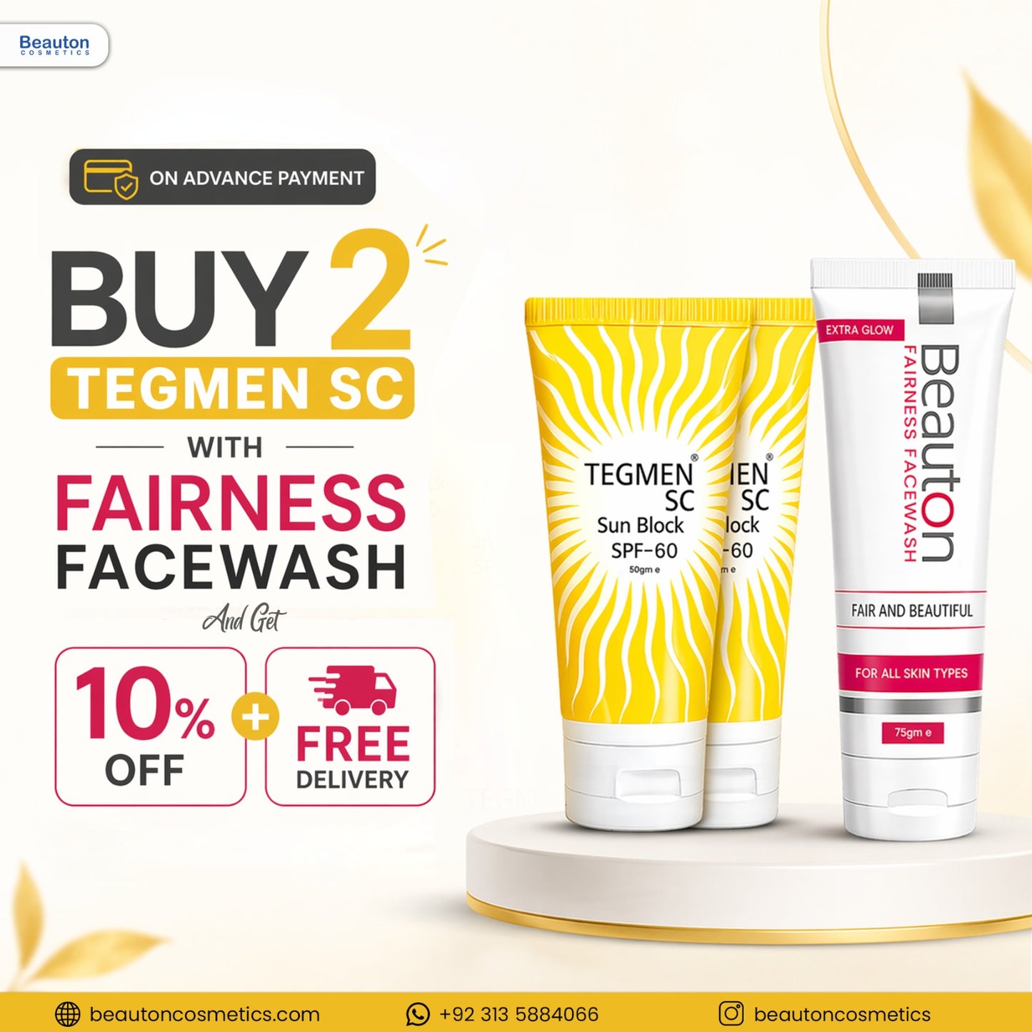 2 Tegmen SC Sunblocks + 1 Beauton Fairness Facewash